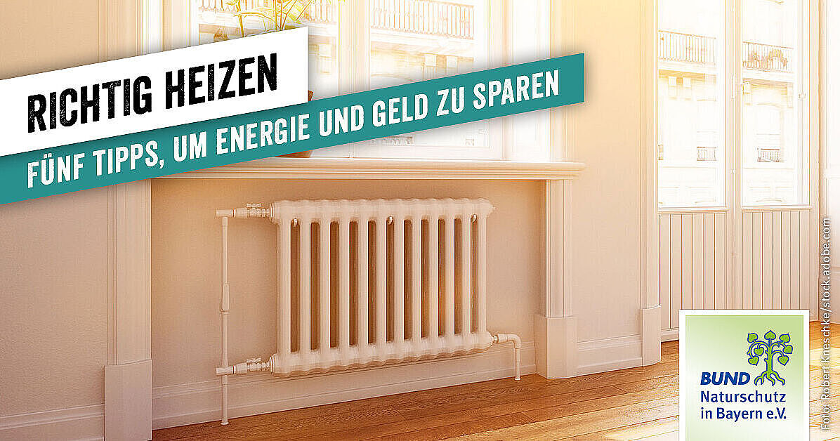 Geld und Energiesparen: Fünf Tipps fürs richtige Heizen
